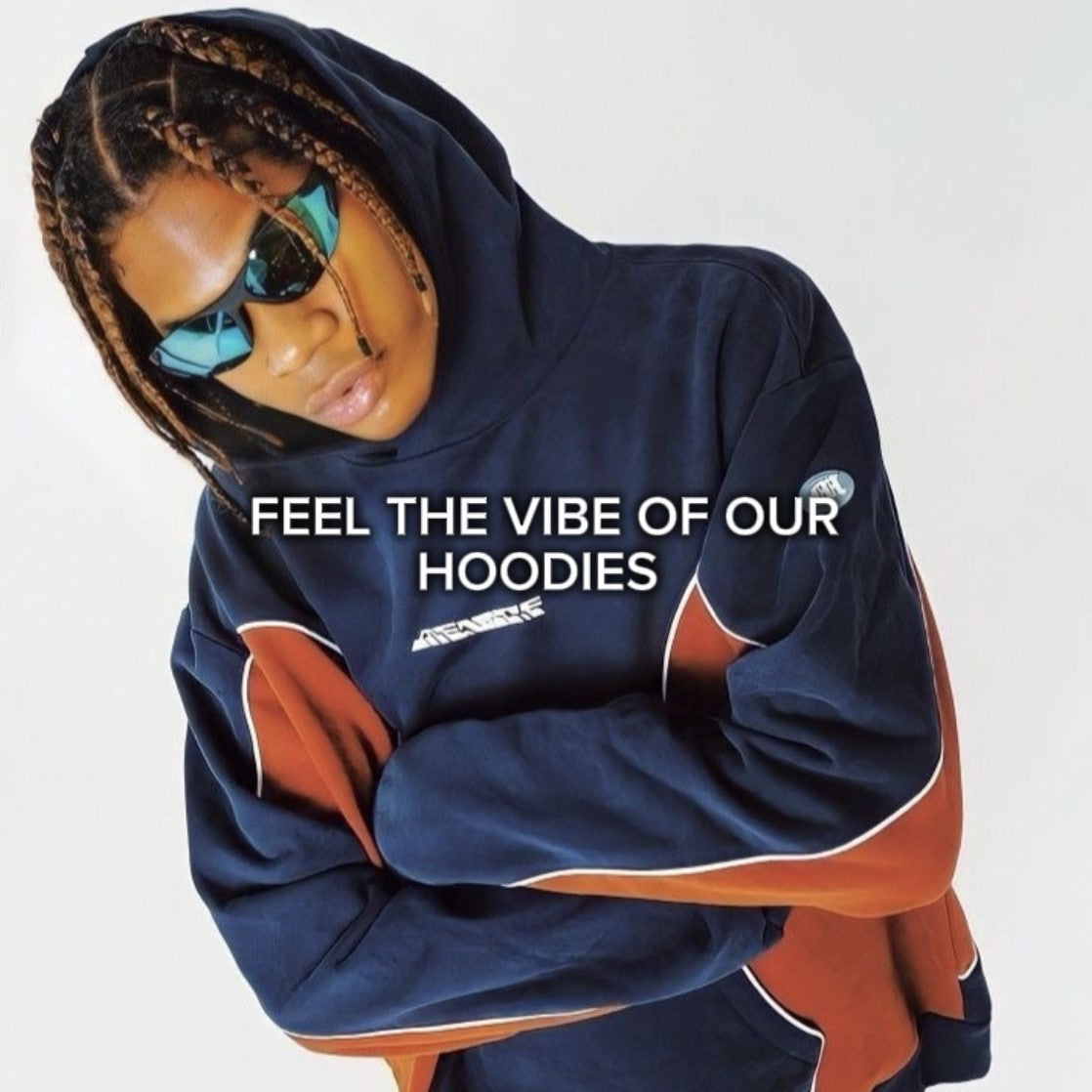 FEEL THE VIBE OF OUR HOODIE'S
