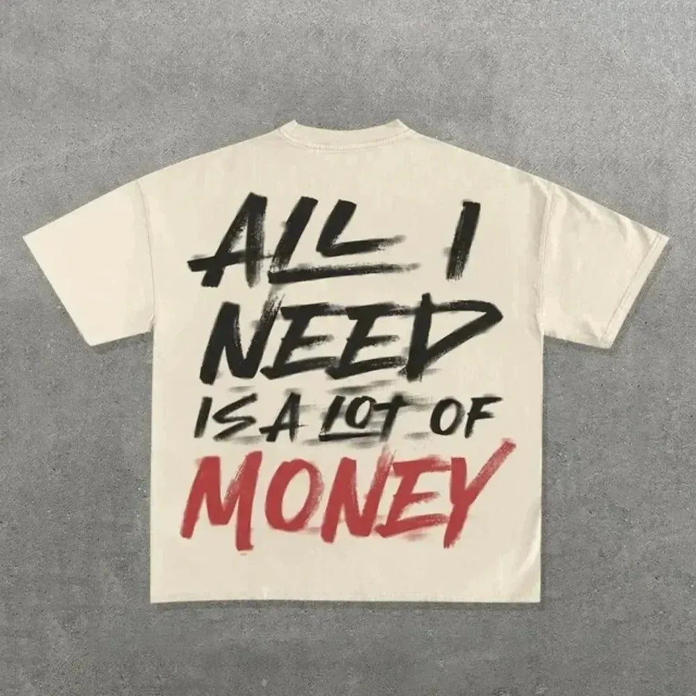 CERNITH™ All We Need Is Money T-Shirt